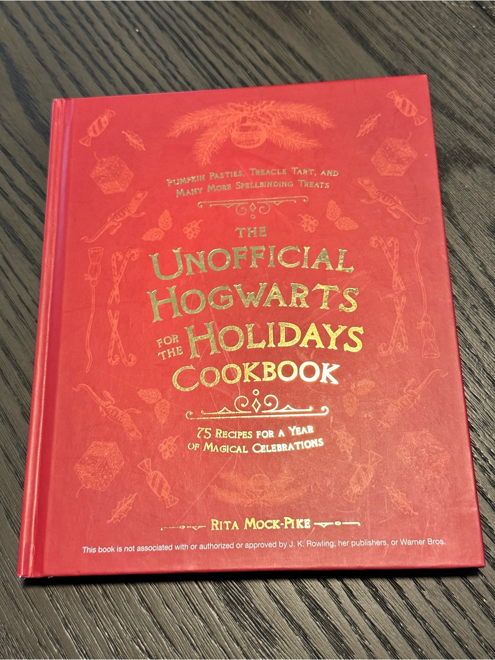 📚4 for $30 📚The Unofficial Hogwarts for the Holidays Cookbook
